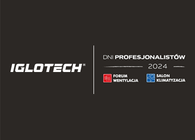 Iglotech zaprasza na Dni Profesjonalistów 2024!